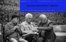 Increase pensioners' salaries