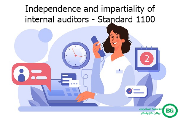 Independence and impartiality of internal auditors - Standard 1100